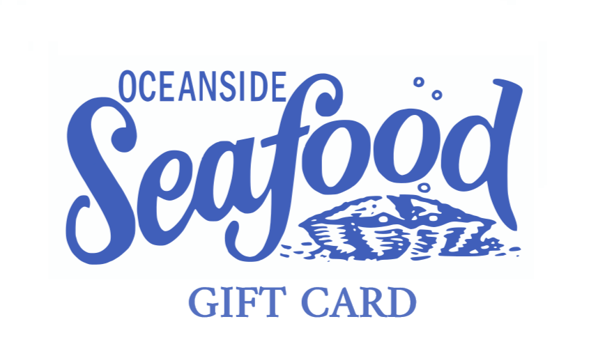 Oceanside Seafood Gift Card